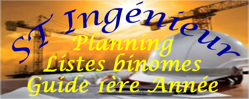 Planning Listes Binomes et guide ST Ingénieur