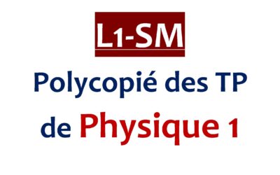L1-SM: Polycopié des TP de Physique 1