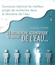 Concours national du meilleur projet de recherche dans les ressources en eau sous le thème « la recherche scientifique au service de l’eau »