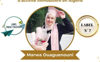 Obtention du Label Projet Innovant par notre étudiante Ouaguenouni Marwa