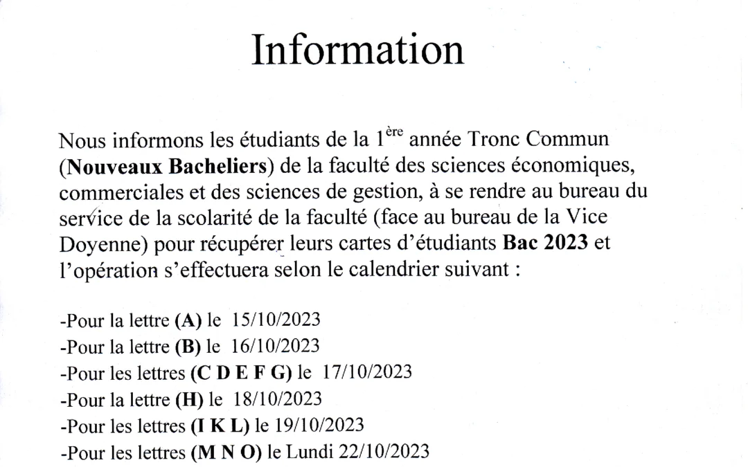 Information aux étudiants: 1ère année tronc commun (Nouveaux Bacheliers) de la faculté des sciences économiques