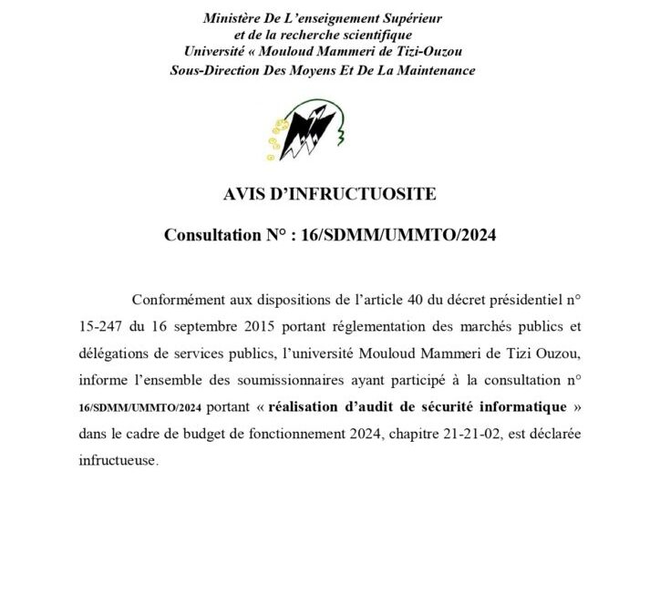 Avis d’Infructuosite Consultation N° 16/SDMM/UMMTO/2024