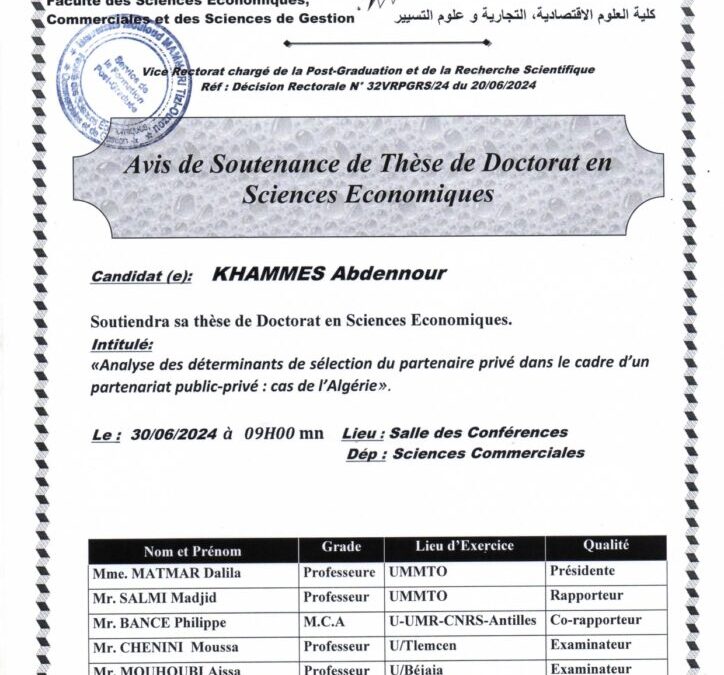 Avis de Soutenance de Thèse de Doctorat en Sciences Economiques de Mr KHAMMES Abedennour